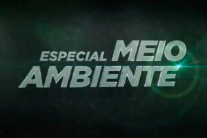 Especial Meio Ambiente