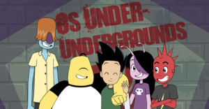 Os Under-Undergrounds