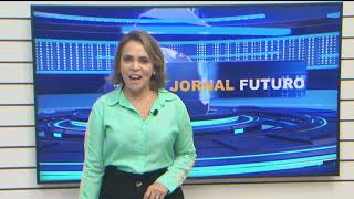 Tv Futuro – JORNAL FUTURO – 05 07  2021