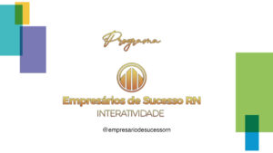 EMPRÉSARIOS DE SUCESSO RN