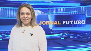 Tv Futuro – JORNAL FUTURO – 28 10 2021