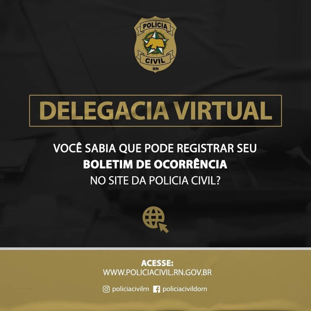 Polícia Civil do Rio Grande do Norte orienta população sobre Delegacia Virtual
