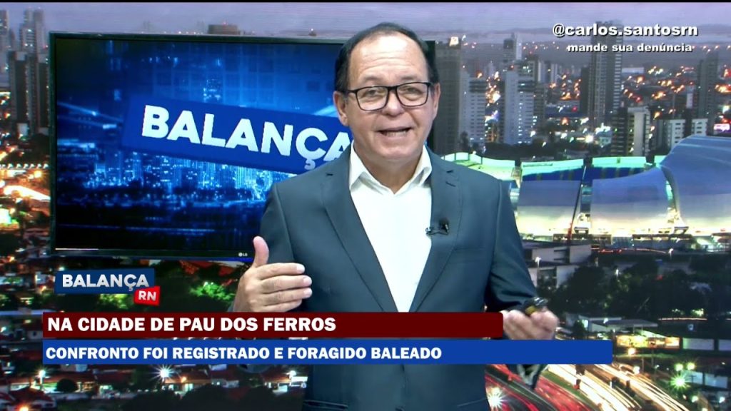 BALANÇA RN – 29 03 2022