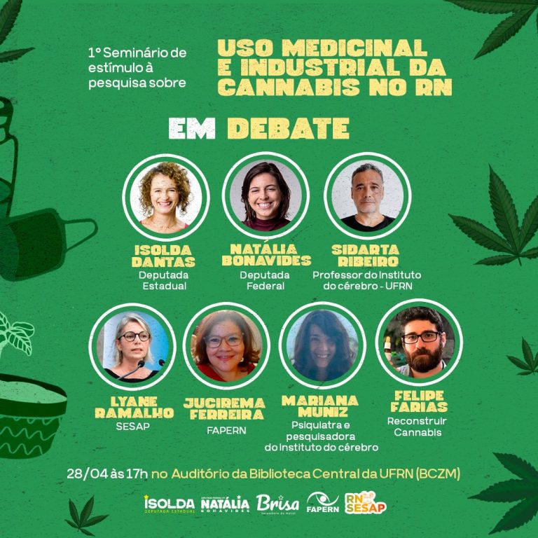 Deputadas do RN promovem seminário de estímulo à pesquisa da Cannabis