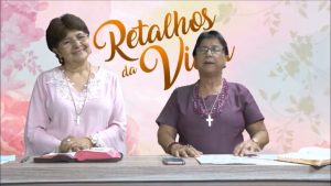 RETALHOS DA VIDA – 07 07 2022
