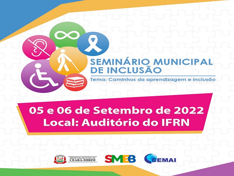 Ceará-Mirim realiza I Seminário Municipal de Inclusão