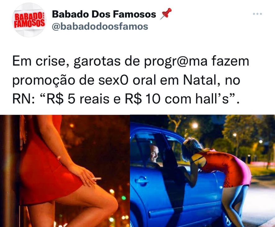 Em crise, garotas de programa em Natal cobram R$ 5 por sexo oral: “R$ 10 com hall’s”, aponta perfil no Instagram