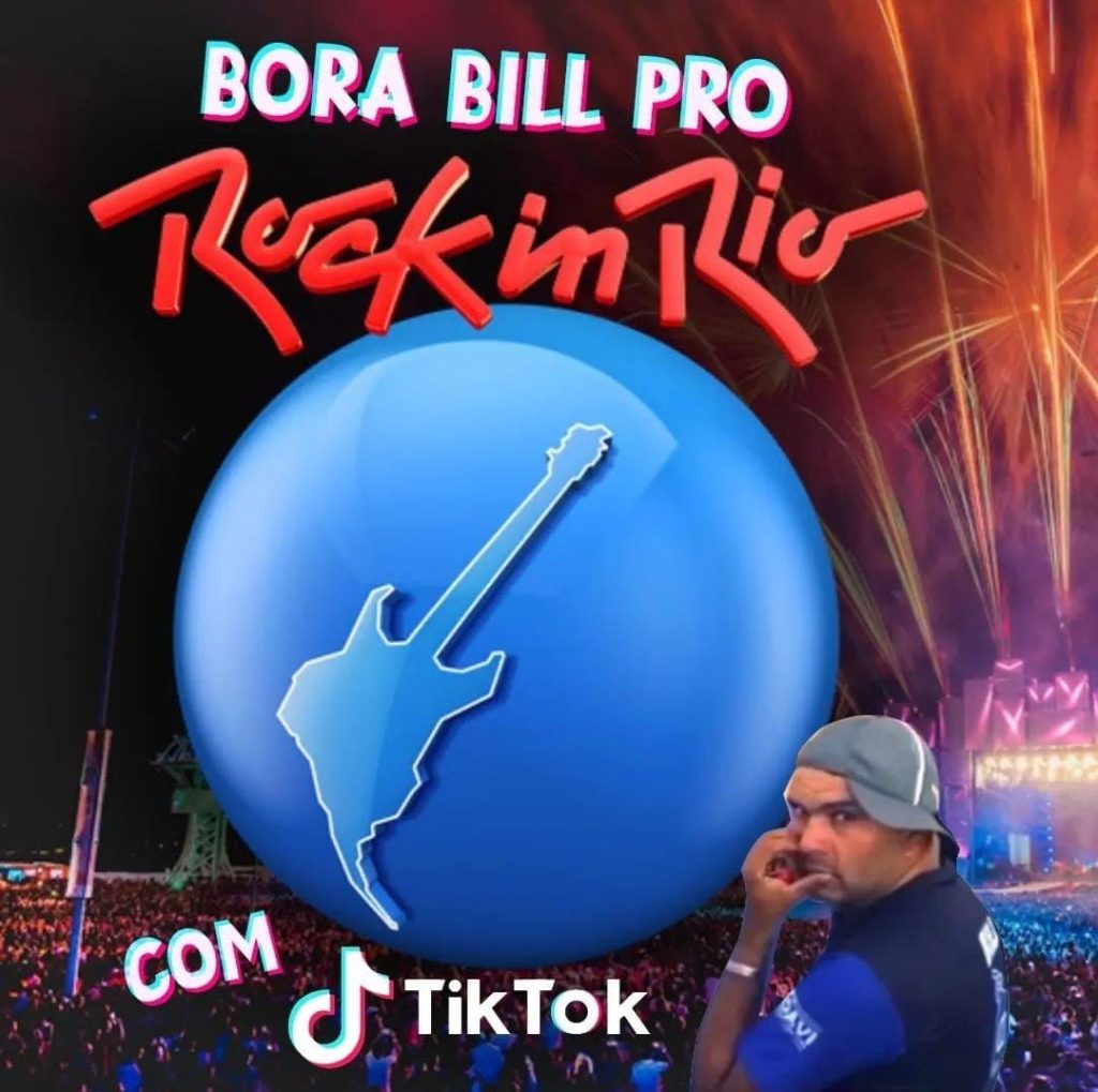 ‘Bora Bill’ e narrador são convidados pelo Tik Tok para participar do Rock In Rio