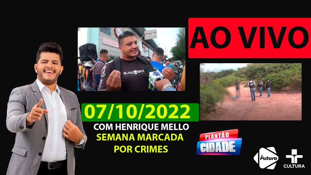 CIDADE AGORA –  10/ 10 / 2022