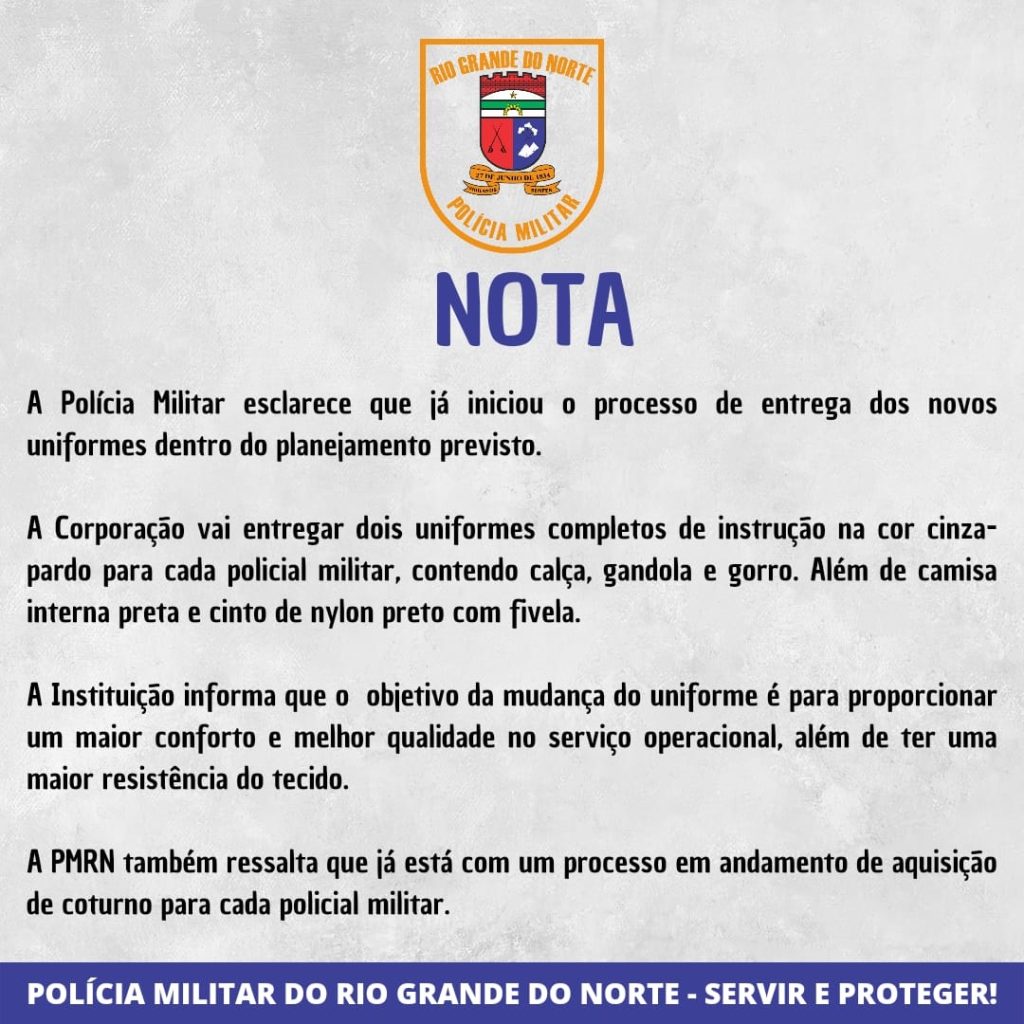 Polícia Militar esclarece que já iniciou o processo de entrega dos novos uniformes dentro do planejamento previsto
