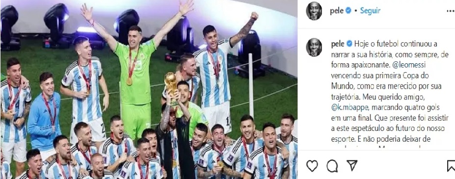 Pelé exalta Messi e Argentina por título da Copa: “Diego está sorrindo agora”