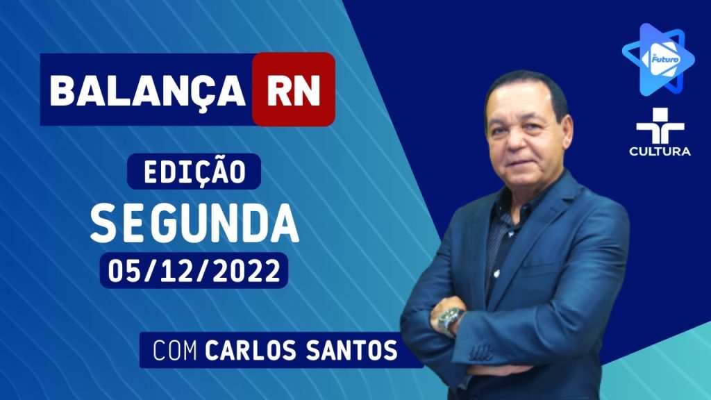 BALANÇA RN 05 12 2022