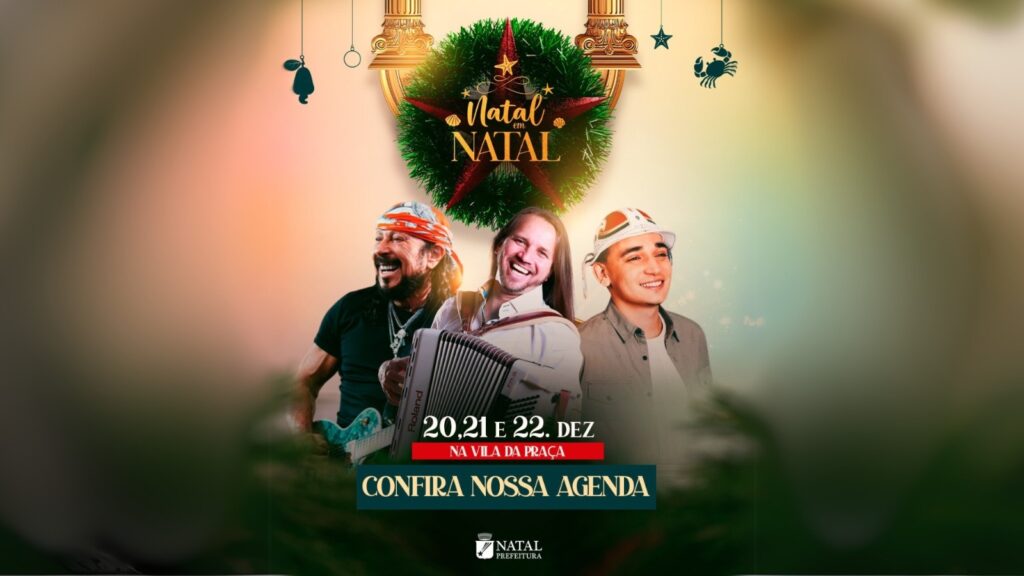 Final de Semana será de grandes shows no Natal em Natal
