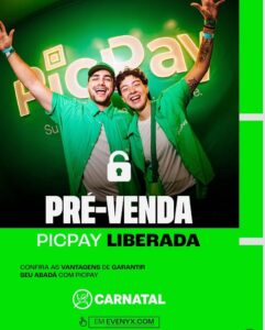 Carnatal 2025: vendas de abadás começam hoje para clientes PicPay com desconto e pré-venda exclusiva