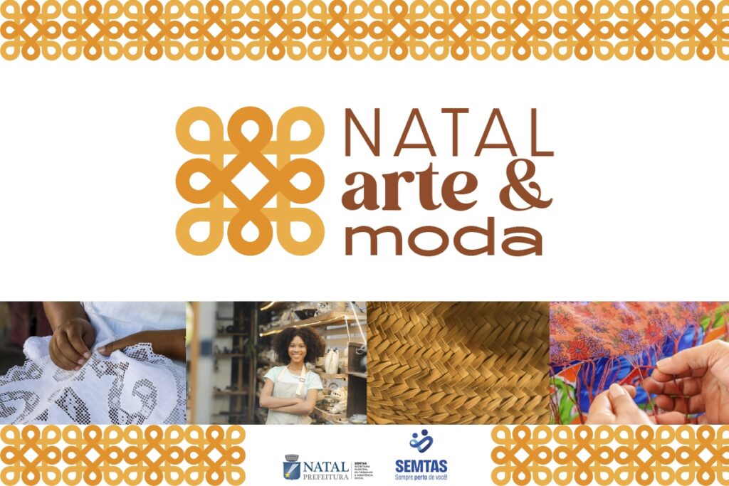 Natal Arte & Moda: Artesanato Potiguar Brilha nas Passarelas